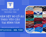 Nơi nào nhận dệt bo cổ áo theo yêu cầu tại Bình Tân?