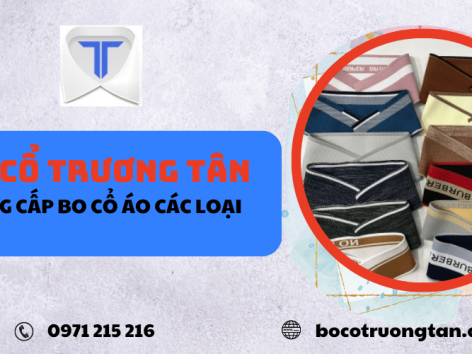 Tìm hiểu về bo cổ - Các loại bo cổ trên thị trường hiện nay